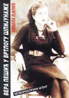 Vera Spasic, Srpska Mata Hari